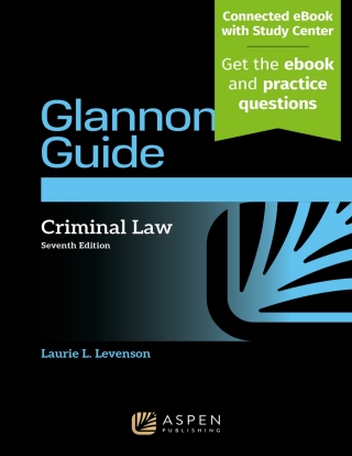 Cover image: The Glannon Guide to Criminal Law 7th edition 9798889068785