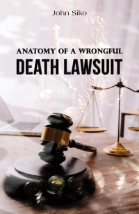Imagen de portada: Anatomy of a Wrongful Death Lawsuit 9798889102991