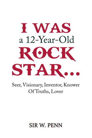 Cover image: I Was a 12-Year-Old Rock Star... 9798889104230