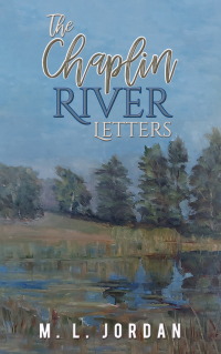 Cover image: The Chaplin River Letters 9798889104971