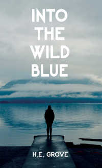 表紙画像: Into the Wild Blue 9798889107866