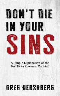 Cover image: Don't Die in Your Sins 1st edition 9798889362265