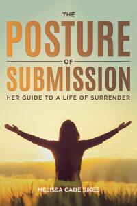 Cover image: The Posture of Submission 9798889430162