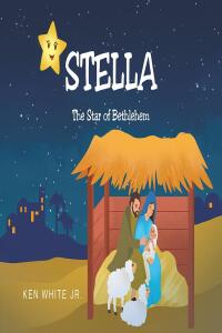 Cover image: Stella: The Star of Bethlehem 9798889433125