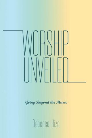 Cover image: Worship Unveiled 9798889433415