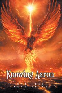 Cover image: Knowing Aaron 9798889433514