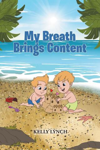 Cover image: My Breath Brings Content 9798889434283