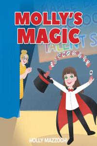 Cover image: Molly's Magic 9798889436065
