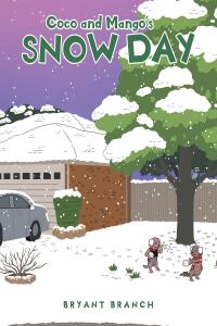 Cover image: Coco and Mango's Snow Day 9798889436096