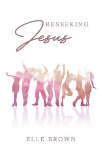 Imagen de portada: Reseeking Jesus 9798889436751