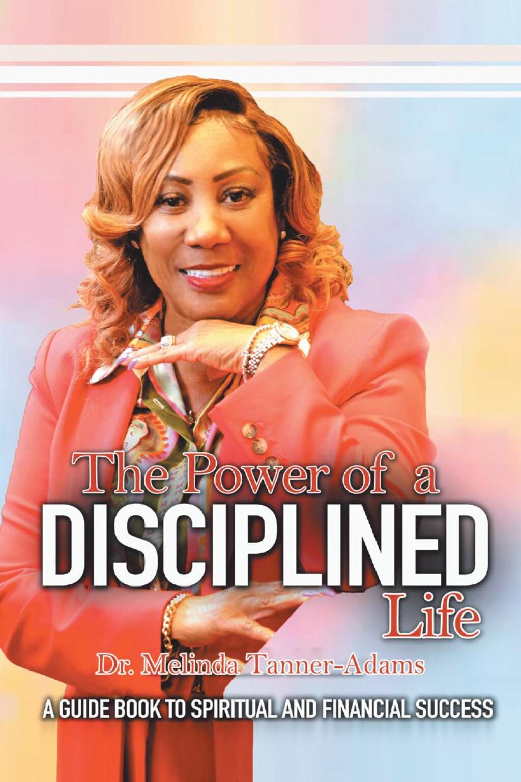 The Power of a Disciplined Life (eBook)
