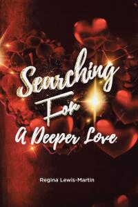 Cover image: Searching for a Deeper Love 9798889439097