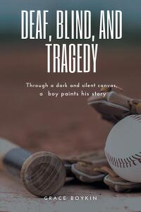 Cover image: Deaf, Blind, and Tragedy 9798889600299