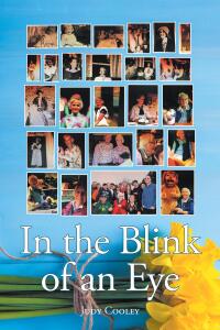 Cover image: In the Blink of an Eye 9798889603023