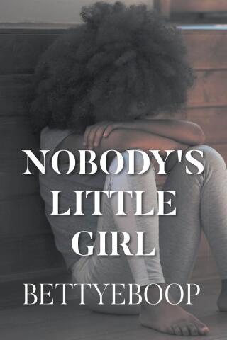 Cover image: NOBODY'S LITTLE GIRL 9798889603054