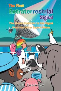 Imagen de portada: The First Extraterrestrial Signal 9798889607663