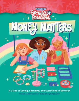 Cover image: Rebel Girls Money Matters 9798889640301