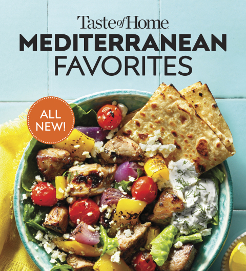 Taste of Home Mediterranean Favorites: Savor the Good Life with Hundreds of Popular Dishes - FULL INSTANT DOWNLOAD | PDF DOCX EPUB