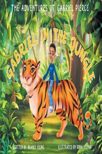 Cover image: Gabriel in the Jungle 9798889820994