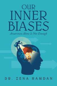 Cover image: Our Inner Biases 9798889823117