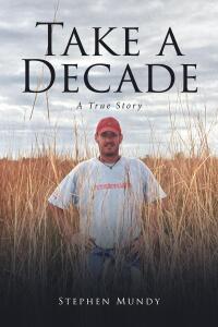 Imagen de portada: Take a Decade 9798889824053