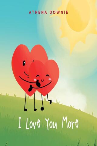 Cover image: I Love You More 9798889824503
