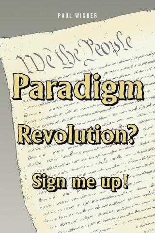 Cover image: Paradigm Revolution? Sign Me Up! 9798889824602