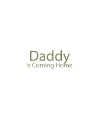 Imagen de portada: Daddy Is Coming Home 9798889825616