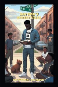 Cover image: Ant Dog's Street Tales 9798889827566