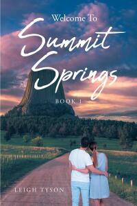 Cover image: Welcome To Summit Springs 9798889829218