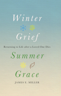 Cover image: Winter Grief, Summer Grace 9798889830788