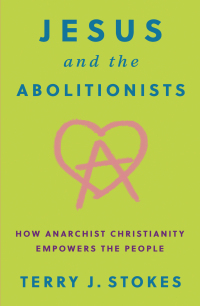 Imagen de portada: Jesus and the Abolitionists 9798889830825