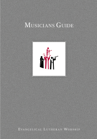 Cover image: Musicians Guide to Evangelical Lutheran Worship 9780806653891