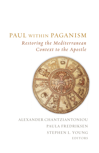 Cover image: Paul within Paganism: Restoring the Mediterranean Context to the Apostle 9798889834274