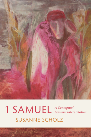 Cover image: 1 Samuel: A Conceptual Feminist Interpretation 9798889836636