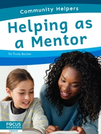 表紙画像: Helping as a Mentor 1st edition 9798889980155