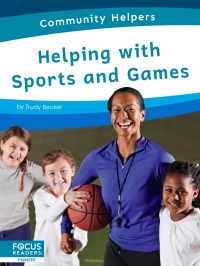 Omslagafbeelding: Helping with Sports and Games 1st edition 9798889980216