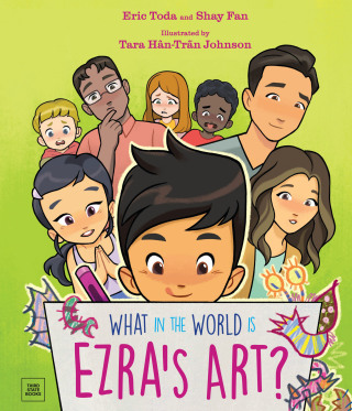 Cover image: What in the World Is Ezra's Art? 9798890130129
