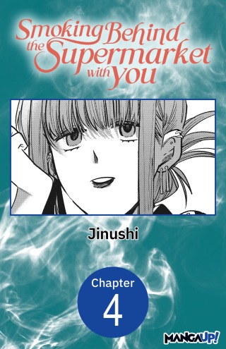 Cover image: Smoking Behind the Supermarket with You #004