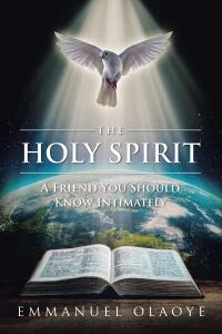 Cover image: THE HOLY SPIRIT 9798890430984