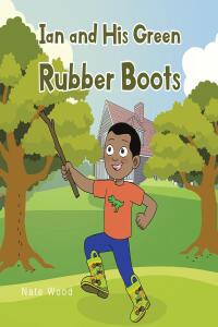 Cover image: Ian and His Green Rubber Boots 9798890431486