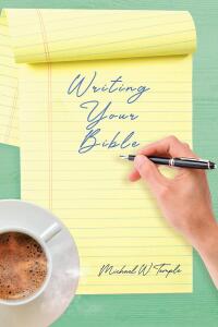 Imagen de portada: Writing Your Bible 9798890431622