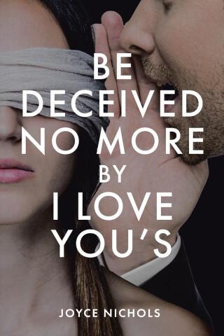 Cover image: Be Deceived No More by I love You's 9798890433367