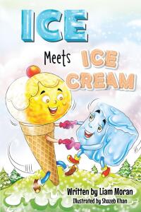 表紙画像: Ice Meets Ice Cream 9798890434203