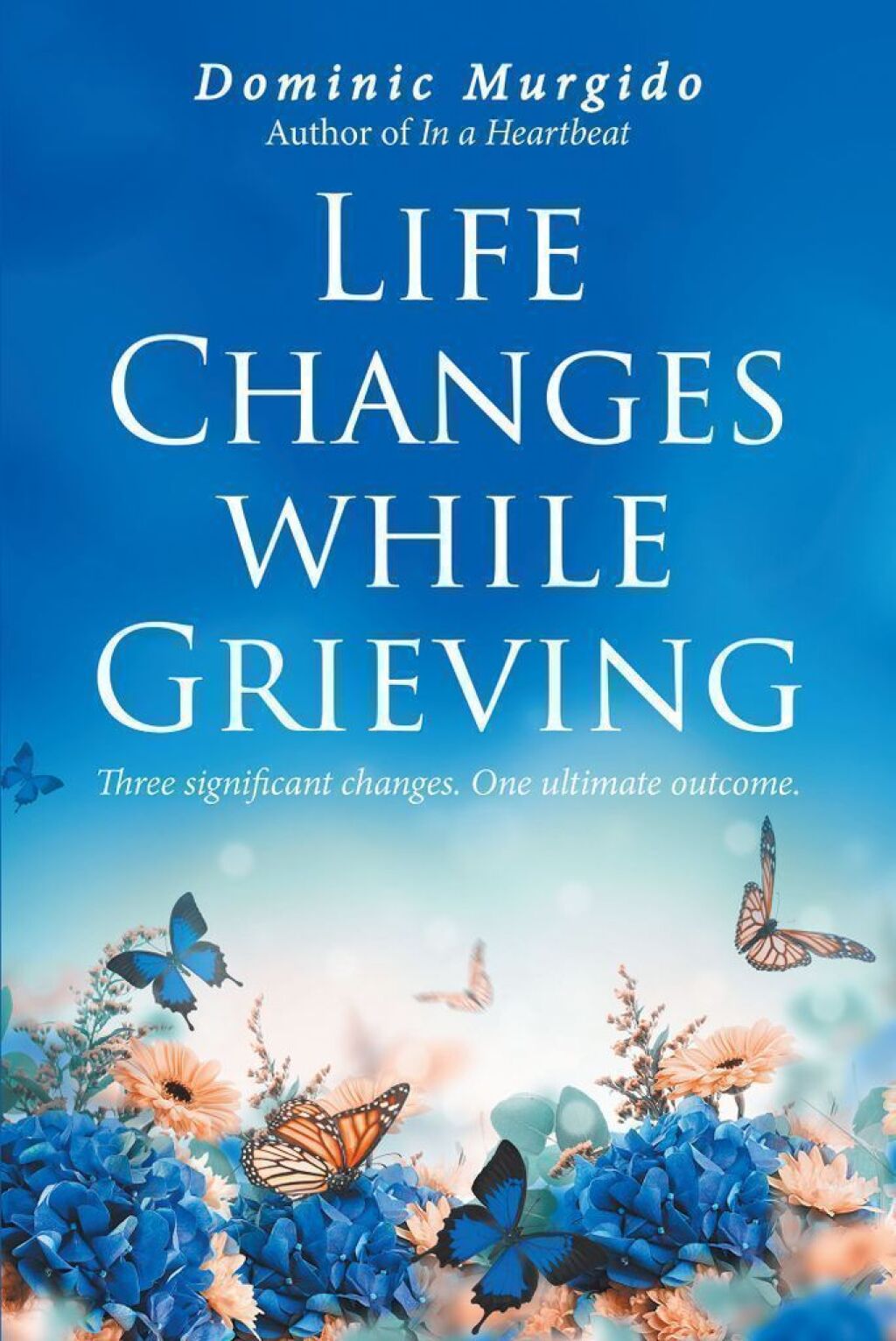 Life Changes while Grieving (eBook)