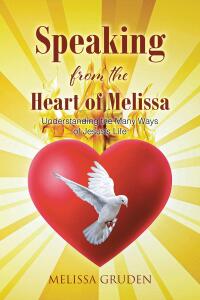 Titelbild: Speaking from the Heart of Melissa 9798890435231