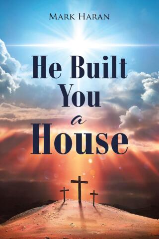 Imagen de portada: He Built You a House 9798890437006