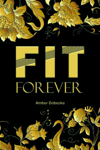 Cover image: Fit Forever 9798890437044