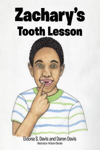 صورة الغلاف: Zachary's Tooth Lesson 9798890437471