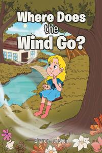 Imagen de portada: Where Does the Wind Go? 9798890437532